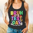 Testing Day Bruh It’s Test Day You Got This Teacher Student Flowy Tank, gift for family, gift for coworker Testing Day Bruh It’s Test Day You Got This Teacher Student Flowy Tank, gift for family, gift for coworker