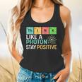 Think Like A Proton Stay Positive Science Teacher Flowy Tank, gift for family, gift for coworker Think Like A Proton Stay Positive Science Teacher Flowy Tank, gift for family, gift for coworker