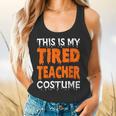 This Is My Tired Teacher Costume Quick Easy Lazy Halloween For Men Women Flowy Tank, gift for family, gift for coworker This Is My Tired Teacher Costume Quick Easy Lazy Halloween For Men Women Flowy Tank, gift for family, gift for coworker
