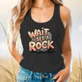Wait I See A Rock Geology Teacher Flowy Tank, gift for family, gift for coworker