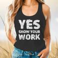 Yes Show Your Work Gteat Testing Math Teacher T-Shirt Flowy Tank, gift for family, gift for coworker Yes Show Your Work Gteat Testing Math Teacher T-Shirt Flowy Tank, gift for family, gift for coworker