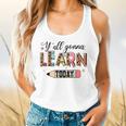 Teacher Y'All Gonna Learn Today First Day Of School Teacher Flowy Tank, gift for family, gift for coworker Teacher Y'All Gonna Learn Today First Day Of School Teacher Flowy Tank, gift for family, gift for coworker
