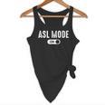 ASL Mode Sign Language Deaf ASL Teacher Flowy Tank, novelty gifts, funny gifts