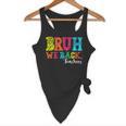 Bruh We Back Teacher First Day Of School Back To School Flowy Tank, novelty gifts, funny gifts Bruh We Back Teacher First Day Of School Back To School Flowy Tank, novelty gifts, funny gifts