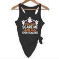 You Can't Scare Me I'm A SPED Teacher Shirt Halloween For Men Women Flowy Tank, novelty gifts, funny gifts You Can't Scare Me I'm A SPED Teacher Shirt Halloween For Men Women Flowy Tank, novelty gifts, funny gifts