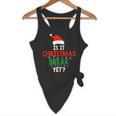 Is It Christmas Break Yet Teacher Xmas Winter Saying Flowy Tank, novelty gifts, funny gifts Is It Christmas Break Yet Teacher Xmas Winter Saying Flowy Tank, novelty gifts, funny gifts