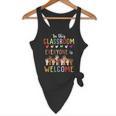 In This Classroom Everyone Is Welcome For Teacher Flowy Tank, novelty gifts, funny gifts