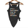 Drama Theater Theatre Teacher Beautiful Day To Teach Cute Flowy Tank, novelty gifts, funny gifts Drama Theater Theatre Teacher Beautiful Day To Teach Cute Flowy Tank, novelty gifts, funny gifts