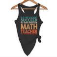 If At First You Don't Succeed Try Doing Math Teacher Flowy Tank, novelty gifts, funny gifts If At First You Don't Succeed Try Doing Math Teacher Flowy Tank, novelty gifts, funny gifts