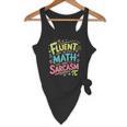 Fluent In Math And Sarcasm Math Teacher Appreciation Flowy Tank, novelty gifts, funny gifts Fluent In Math And Sarcasm Math Teacher Appreciation Flowy Tank, novelty gifts, funny gifts