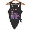It's Me Hi I'm The TEACHER It's Me Teacher Educator Flowy Tank, novelty gifts, funny gifts It's Me Hi I'm The TEACHER It's Me Teacher Educator Flowy Tank, novelty gifts, funny gifts