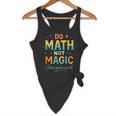 DO Math NOT Magic Math Meme Teacher Humor Flowy Tank, novelty gifts, funny gifts