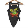 No Taki When Teacher Taki Education Classroom Teacher For Men Women Girls Kids Flowy Tank, novelty gifts, funny gifts