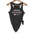 Retro High Grade School Teacher Admin Made Me Do It Quote Flowy Tank, novelty gifts, funny gifts Retro High Grade School Teacher Admin Made Me Do It Quote Flowy Tank, novelty gifts, funny gifts