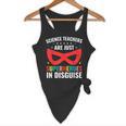 Science Teachers Are Just Superheroes In Disguise Women Men Flowy Tank, novelty gifts, funny gifts Science Teachers Are Just Superheroes In Disguise Women Men Flowy Tank, novelty gifts, funny gifts
