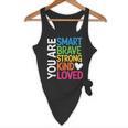 You Are SMART BRAVE STRONG KIND LOVED MOTIVATION TEACHER KID Flowy Tank, novelty gifts, funny gifts You Are SMART BRAVE STRONG KIND LOVED MOTIVATION TEACHER KID Flowy Tank, novelty gifts, funny gifts