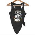 Sorry I Can'T Ieps Are Due Cute Elementary Teacher Iep Sped Flowy Tank, novelty gifts, funny gifts Sorry I Can'T Ieps Are Due Cute Elementary Teacher Iep Sped Flowy Tank, novelty gifts, funny gifts