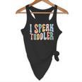 I Speak Toddler Teacher Pre School Back To School First Day Flowy Tank, novelty gifts, funny gifts