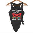 SPED Teacher Are Just Superheroes Disguise Special Education Flowy Tank, novelty gifts, funny gifts