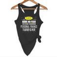 Super Personal Finance Teacher Have No Fear T-Shirt Flowy Tank, novelty gifts, funny gifts