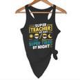 Super Teacher By Day Super Tired By Night Superheroes School Flowy Tank, novelty gifts, funny gifts