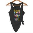 Teacher Of Fractions For Math Teacher Flowy Tank, novelty gifts, funny gifts Teacher Of Fractions For Math Teacher Flowy Tank, novelty gifts, funny gifts