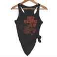 Tired Teachers Club Flowy Tank, novelty gifts, funny gifts Tired Teachers Club Flowy Tank, novelty gifts, funny gifts