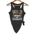 Wild About My Students School Teachers And Students Flowy Tank, novelty gifts, funny gifts