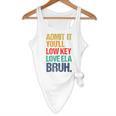 Admit It You Low Key Love ELA Bruh First Day School Teacher Flowy Tank, novelty gifts, funny gifts