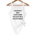 Back To School Teacher Outfit I Definitely Don't Count Down Holiday Break Lie Party Flowy Tank, novelty gifts, funny gifts Back To School Teacher Outfit I Definitely Don't Count Down Holiday Break Lie Party Flowy Tank, novelty gifts, funny gifts