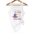 You Can't Scare Me I'm A Teacher Flowy Tank, novelty gifts, funny gifts