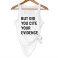 English Teacher But Did You Cite Your Evidence Flowy Tank, novelty gifts, funny gifts