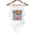 Math Is Tough But So Are You Motivational School Teacher Flowy Tank, novelty gifts, funny gifts Math Is Tough But So Are You Motivational School Teacher Flowy Tank, novelty gifts, funny gifts
