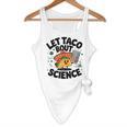 Lets Tacos Bout Science Scientist Teacher Flowy Tank, novelty gifts, funny gifts Lets Tacos Bout Science Scientist Teacher Flowy Tank, novelty gifts, funny gifts