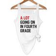 Teacher A Lot Going On In Fourth Grade Back To School Flowy Tank, novelty gifts, funny gifts