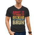 Admit It You Low Key Love Technology Bruh Teacher Kid Men's V-Neck T-Shirt, trending gift Admit It You Low Key Love Technology Bruh Teacher Kid Men's V-Neck T-Shirt, trending gift