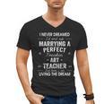 Art Teacher Christmas Xmas Never Dreamed Marrying Men's V-Neck T-Shirt, trending gift