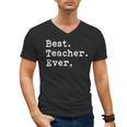 Best Teacher Ever Best Teacher Ever T-Shirt For Men Women Men's V-Neck T-Shirt, trending gift Best Teacher Ever Best Teacher Ever T-Shirt For Men Women Men's V-Neck T-Shirt, trending gift