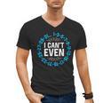 I Can't Even Math Science Teacher Mathematics Numbers Pun Men's V-Neck T-Shirt, Science Teacher Gifts, trending gift I Can't Even Math Science Teacher Mathematics Numbers Pun Men's V-Neck T-Shirt, Science Teacher Gifts, trending gift