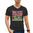 This Is My Circus And These Are My Monkeys School Teacher Men's V-Neck T-Shirt, trending gift This Is My Circus And These Are My Monkeys School Teacher Men's V-Neck T-Shirt, trending gift