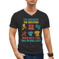 CTE Teacher CTE Crew When Will I Use This In Real Life Men's V-Neck T-Shirt, trending gift