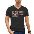 ESL Teacher We All Laugh In The Same Language Men's V-Neck T-Shirt, Esl Teacher Gifts, trending gift