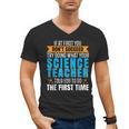 If At First You Don't Succeed Try Doing What Science Teacher Men's V-Neck T-Shirt, Science Teacher Gifts, trending gift