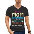 I'm Mom Grandma And A Retired Teacher Nothing Scares Me Men Women Men's V-Neck T-Shirt, Couple Gifts, trending gift I'm Mom Grandma And A Retired Teacher Nothing Scares Me Men Women Men's V-Neck T-Shirt, Couple Gifts, trending gift