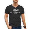 I Love It When My Students Stop Talking Highschool Teacher Men's V-Neck T-Shirt, trending gift I Love It When My Students Stop Talking Highschool Teacher Men's V-Neck T-Shirt, trending gift