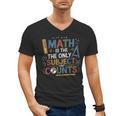 Math Teacher Mathematician Subject Mathematics Joke Men's V-Neck T-Shirt, trending gift Math Teacher Mathematician Subject Mathematics Joke Men's V-Neck T-Shirt, trending gift