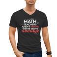 Math Teachers Aren't Mean Men's V-Neck T-Shirt, trending gift Math Teachers Aren't Mean Men's V-Neck T-Shirt, trending gift