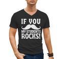 If You Mustache My Students Rock Teacher Mustache Men's V-Neck T-Shirt, trending gift If You Mustache My Students Rock Teacher Mustache Men's V-Neck T-Shirt, trending gift
