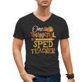 One Thankful Sped Teacher Cute Thanksgiving Women Men's V-Neck T-Shirt, trending gift