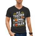 PE Coach PE Teacher Like Normal Teacher But Cooler Men's V-Neck T-Shirt, Pe Teacher Gifts, trending gift PE Coach PE Teacher Like Normal Teacher But Cooler Men's V-Neck T-Shirt, Pe Teacher Gifts, trending gift